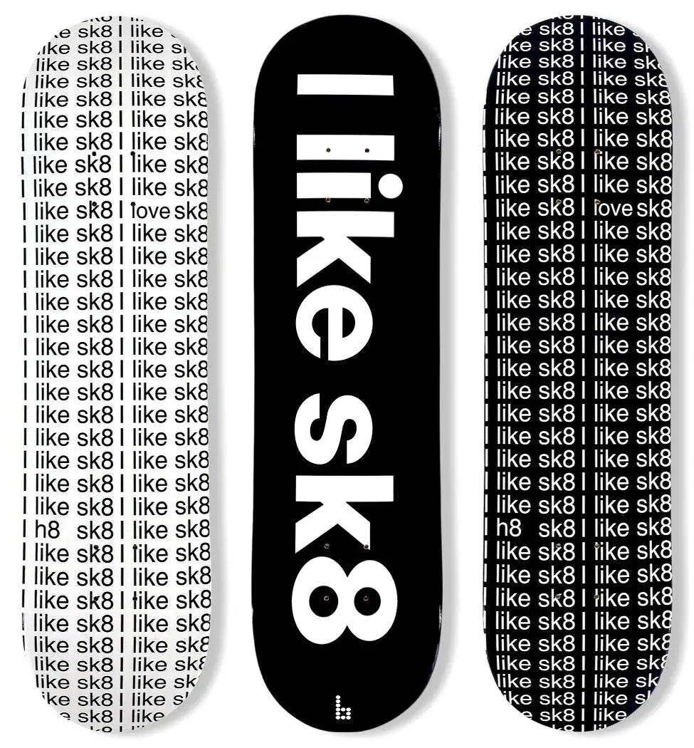 I Like Sk8 Skateboard Decks